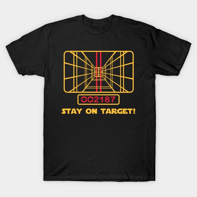 Stay On Target T-Shirt by geeklyshirts